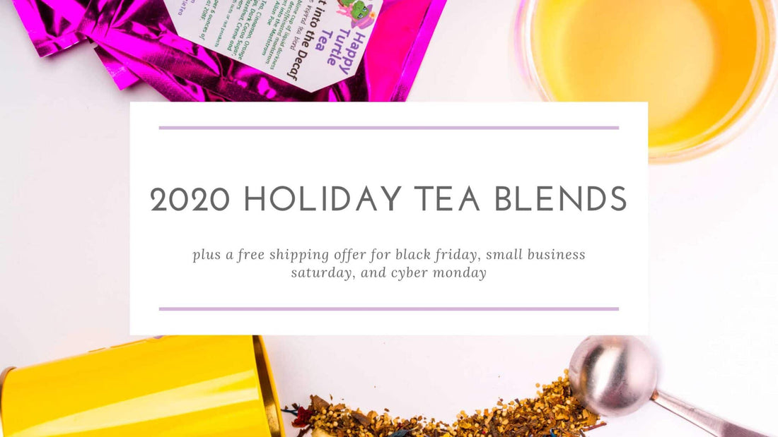 2020 Holiday Tea Blends